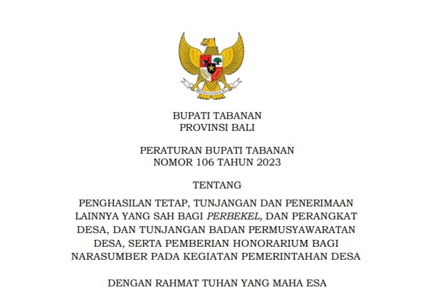 PERBUP NO 106 TAHUN 2023 PENGHASILAN TETAP, TUNJANGAN DAN PENERIMAAN  LAINNYA YANG SAH BAGI PERBEKEL, DAN PERANGKAT  DESA